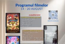 Programul filmelor din perioada 14-20 august